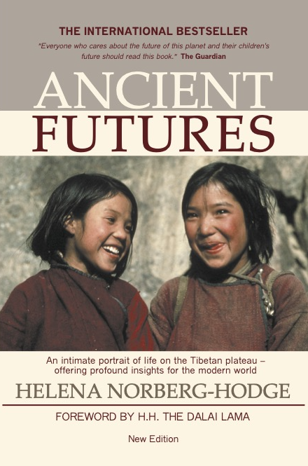 Ancient Futures by Helena Norberg-Hodge - Local Futures